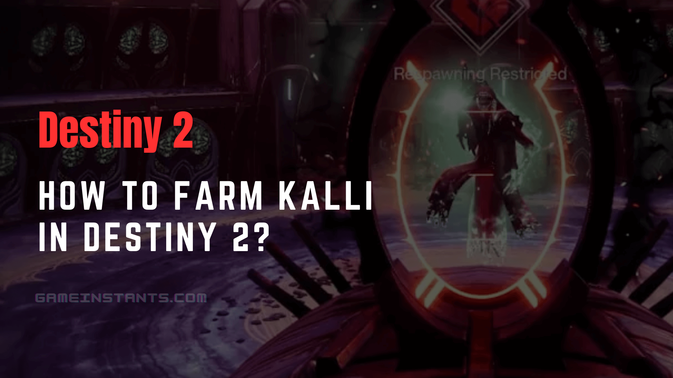 Destiny 2 how to farm kalli