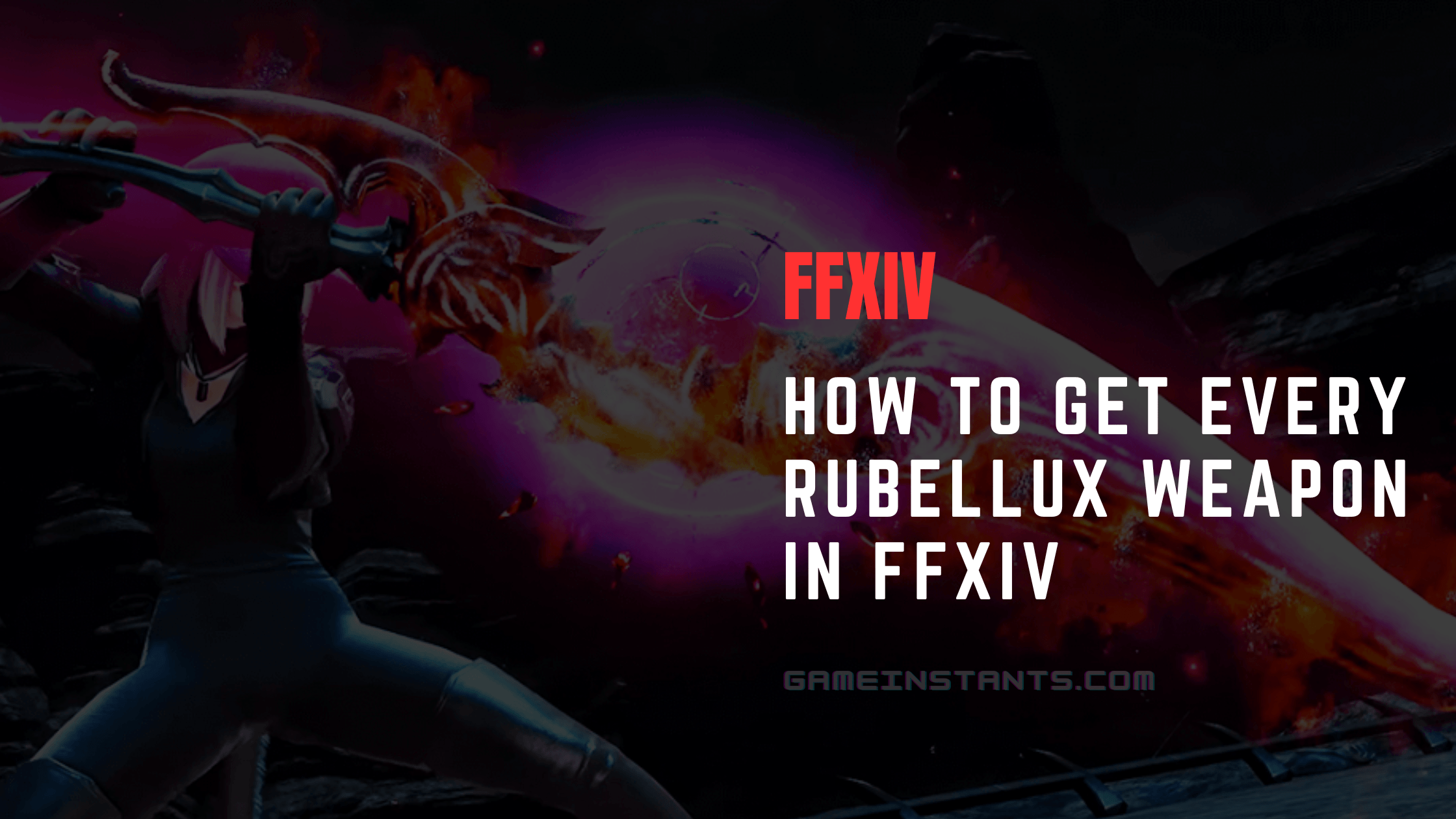 How To Get Every Rubellux Weapon in FFXIV