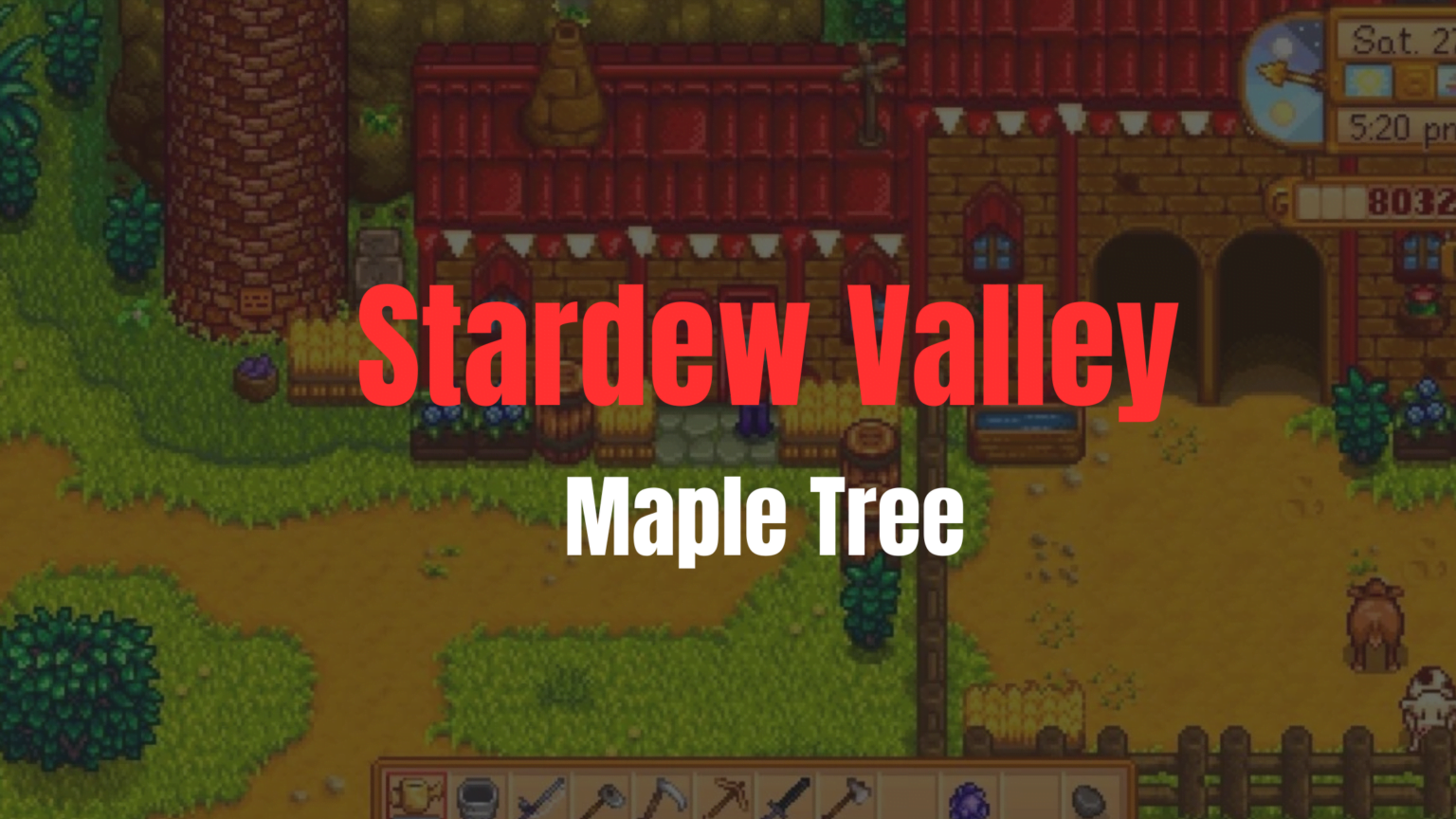 Maple Tree Stardew 1536x864 