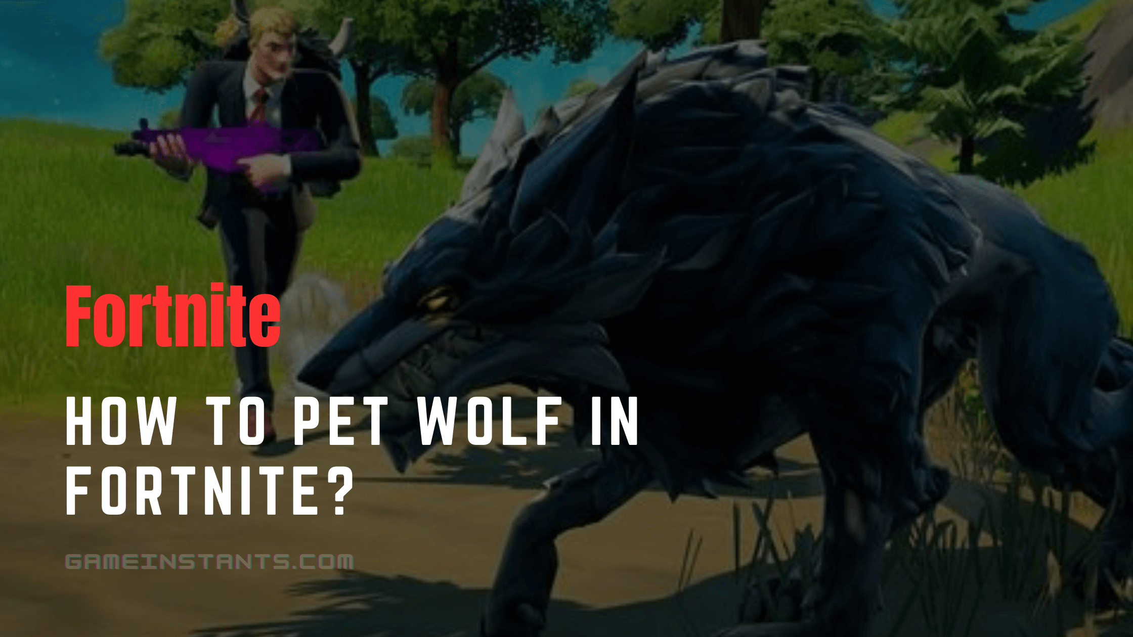 how to pet wolves in fortnite