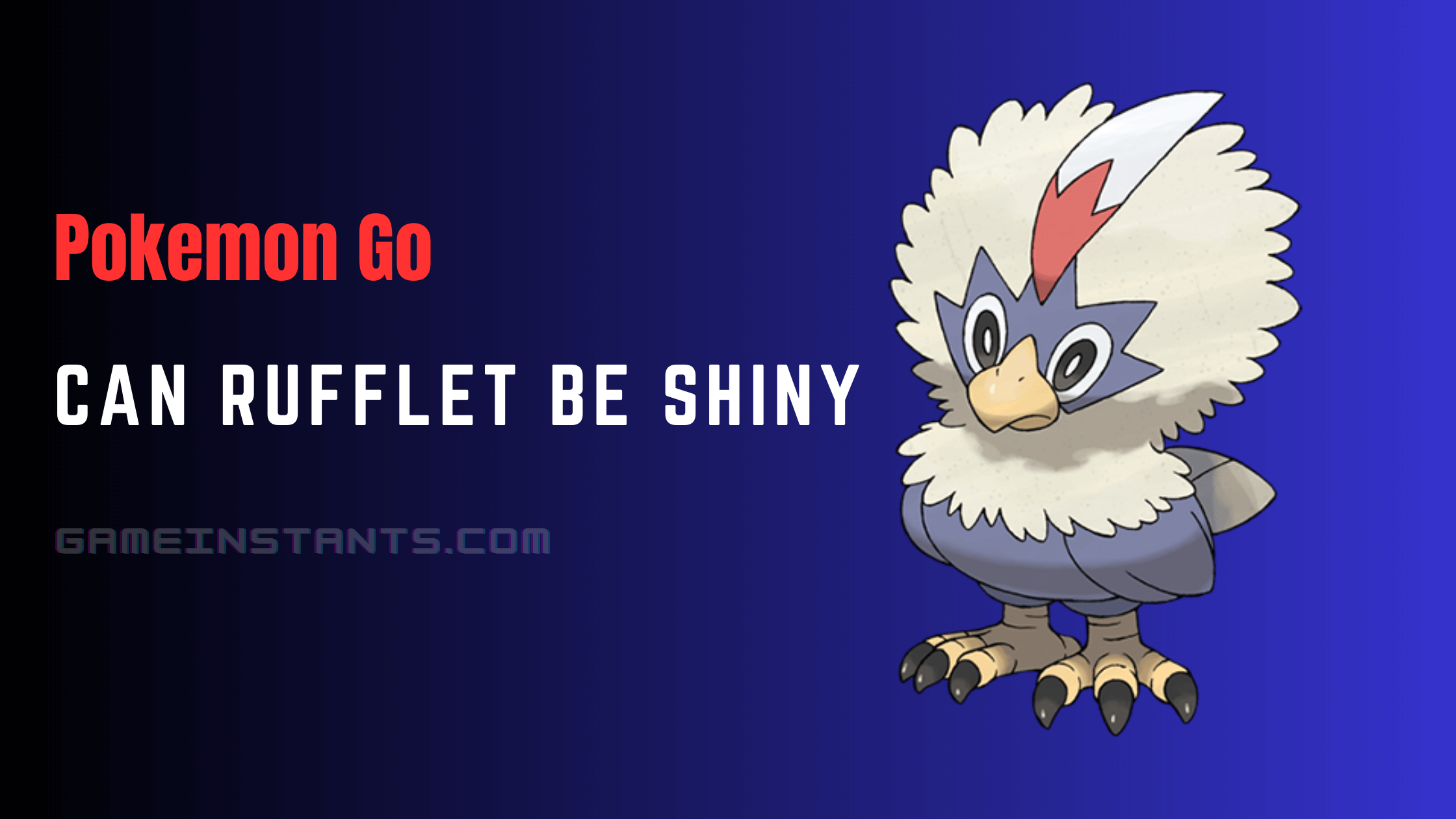 Rufflet Shiny Pokemon Go