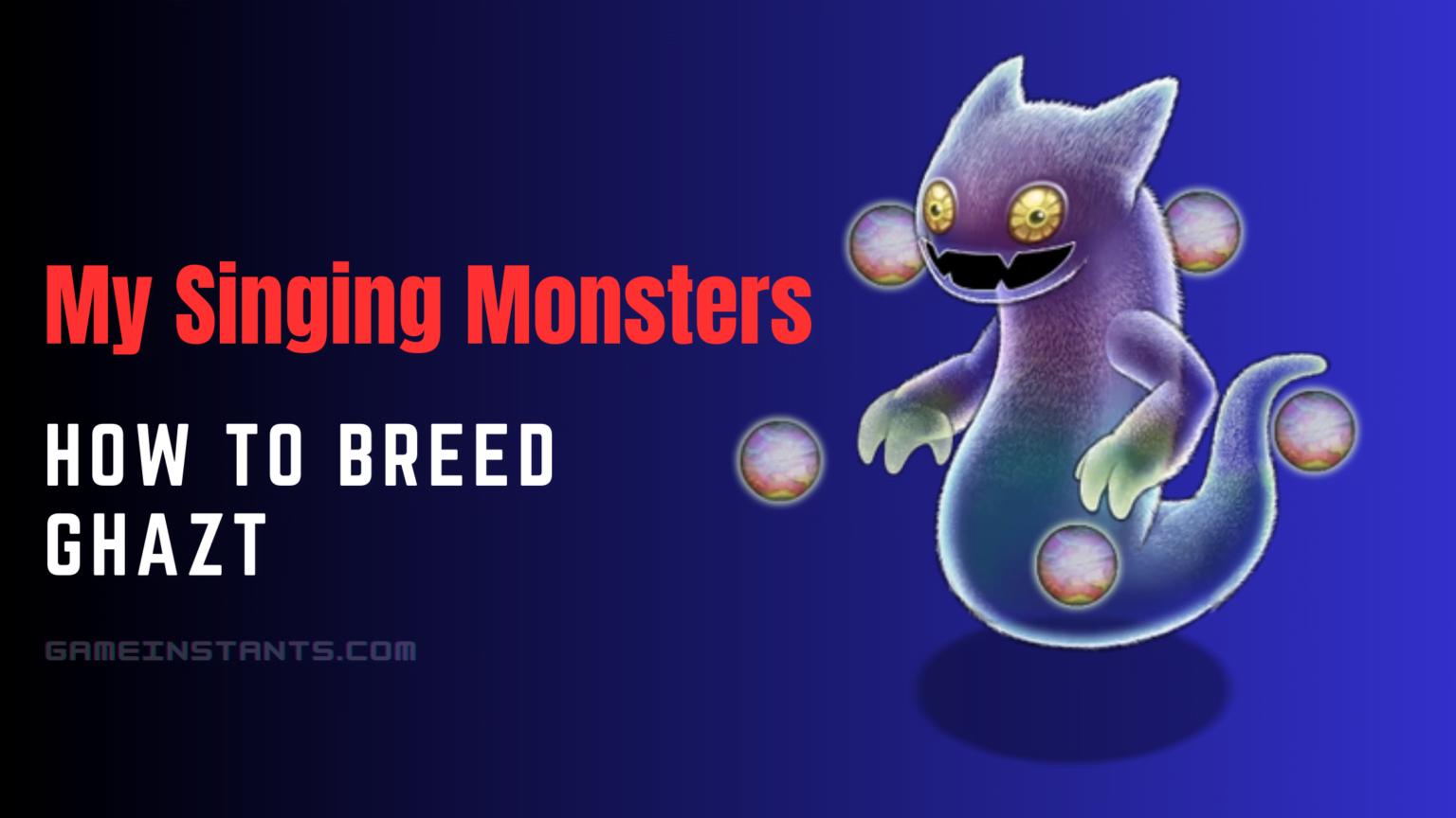 My Singing Monsters: How To Breed Ghazt? - Gameinstants